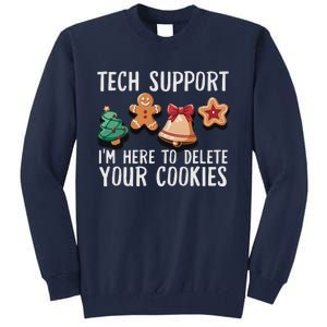 Christmas Tech Support Here To Delete Cookies Xmas Funny Tall Sweatshirt