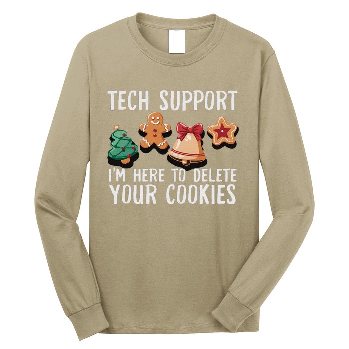 Christmas Tech Support Here To Delete Cookies Xmas Funny Long Sleeve Shirt