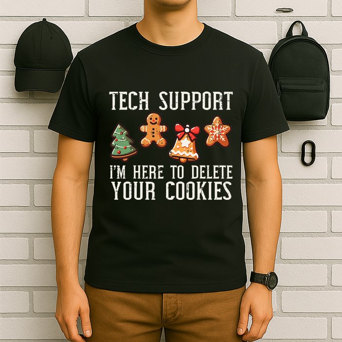 Christmas Tech Support Here To Delete Cookies Xmas T-Shirt