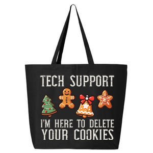 Christmas Tech Support Here To Delete Cookies Xmas 25L Jumbo Tote