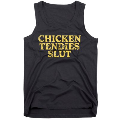 Chicken Tendies Slut Chicken Tender Lover Nuggets Tank Top