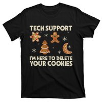 Christmas Tech Support Here To Delete Cookie Xmas T-Shirt