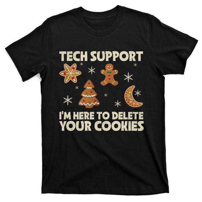 Christmas Tech Support Here To Delete Cookie Xmas T-Shirt