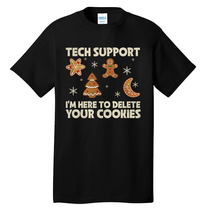 Christmas Tech Support Here To Delete Cookie Xmas Tall T-Shirt