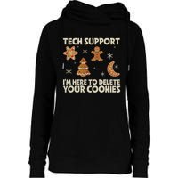 Christmas Tech Support Here To Delete Cookie Xmas Womens Funnel Neck Pullover Hood