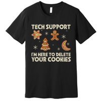 Christmas Tech Support Here To Delete Cookie Xmas Premium T-Shirt