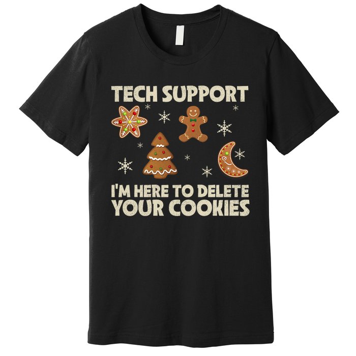 Christmas Tech Support Here To Delete Cookie Xmas Premium T-Shirt