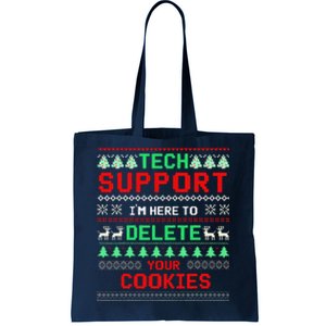 Christmas Tech Support Here To Delete Cookies Xmas(1) Tote Bag