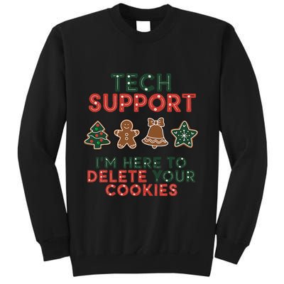 Christmas Tech Support Here To Delete Cookies Xmas Sweatshirt