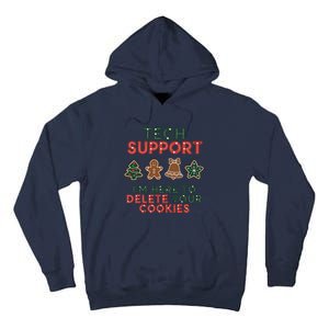 Christmas Tech Support Here To Delete Cookies Xmas Tall Hoodie