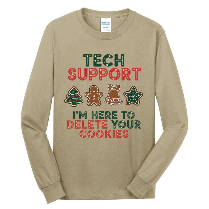 Christmas Tech Support Here To Delete Cookies Xmas Tall Long Sleeve T-Shirt