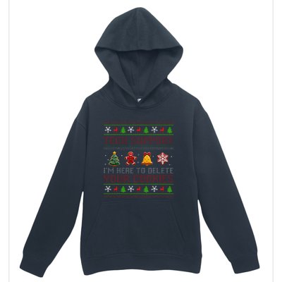 Christmas Tech Support Here To Delete Cookies Xmas Urban Pullover Hoodie