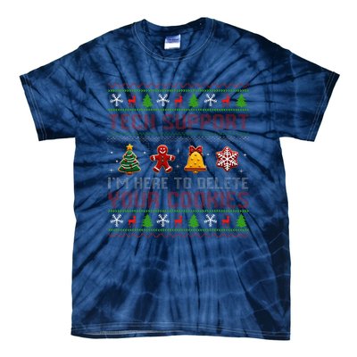 Christmas Tech Support Here To Delete Cookies Xmas Tie-Dye T-Shirt