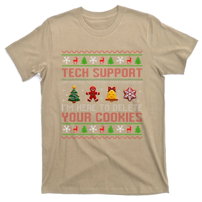 Christmas Tech Support Here To Delete Cookies Xmas T-Shirt