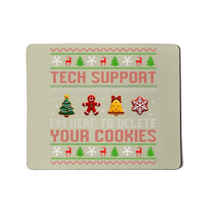 Christmas Tech Support Here To Delete Cookies Xmas Mousepad