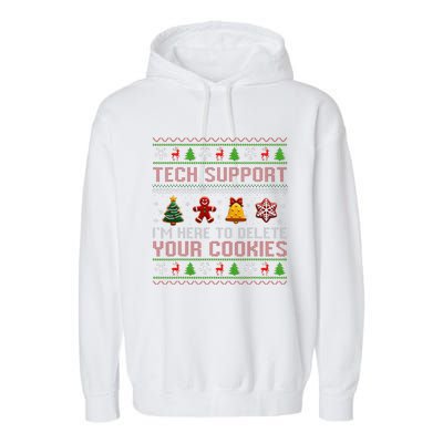 Christmas Tech Support Here To Delete Cookies Xmas Garment-Dyed Fleece Hoodie