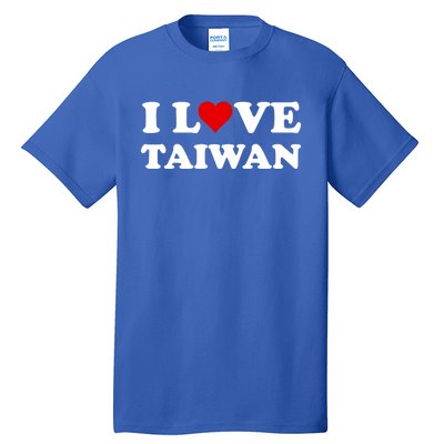 Country Travel Souvenir I Love Taiwan Gift Tall T-Shirt