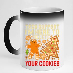 Christmas Tech Support Here To Delete Cookies Xmas 11oz Black Color Changing Mug