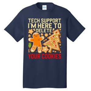 Christmas Tech Support Here To Delete Cookies Xmas Tall T-Shirt