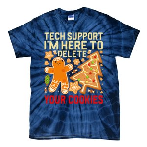 Christmas Tech Support Here To Delete Cookies Xmas Tie-Dye T-Shirt