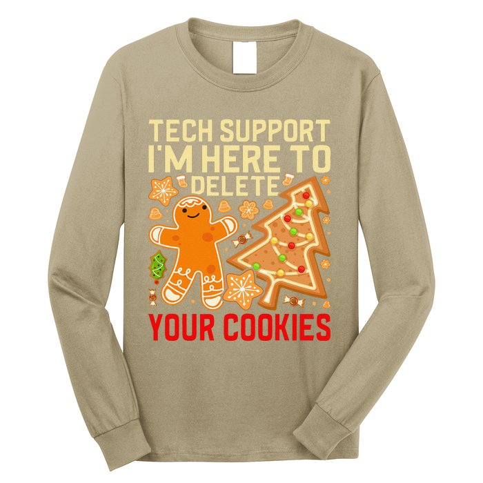 Christmas Tech Support Here To Delete Cookies Xmas Long Sleeve Shirt