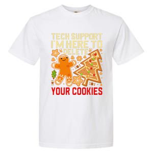 Christmas Tech Support Here To Delete Cookies Xmas Garment-Dyed Heavyweight T-Shirt