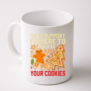 Christmas Tech Support Here To Delete Cookies Xmas Coffee Mug