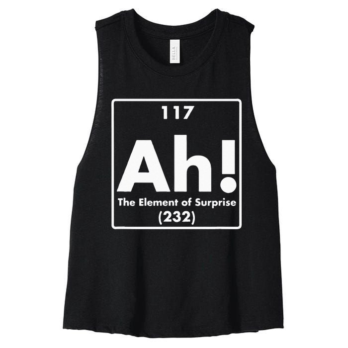 Chemist Teacher scientific Ah! The Element of Surprise Women's Racerback Cropped Tank