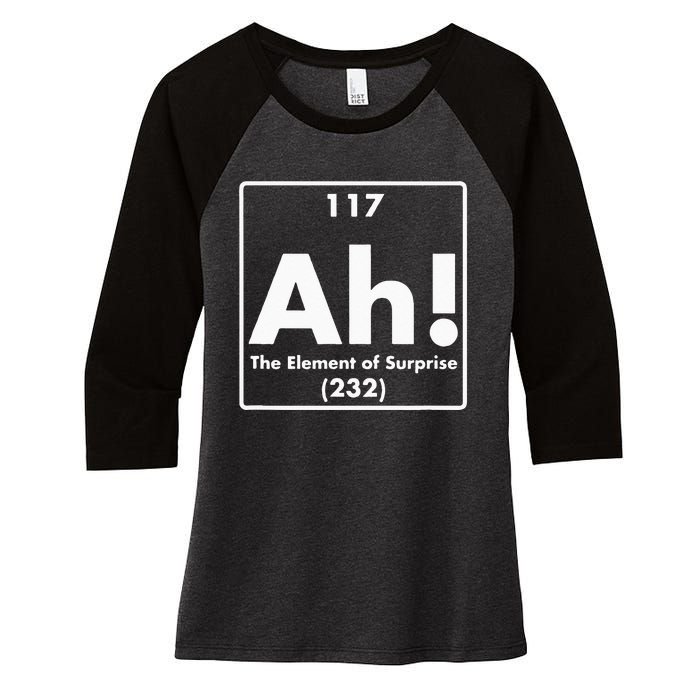 Chemist Teacher scientific Ah! The Element of Surprise Women's Tri-Blend 3/4-Sleeve Raglan Shirt