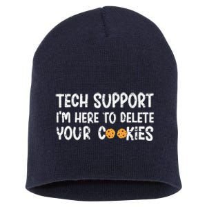 Christmas Tech Support I’M Here To Delete Your Cookies Xmas Short Acrylic Beanie