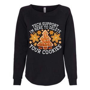 Christmas Tech Support Here To Delete Cookies Xmas Womens California Wash Sweatshirt