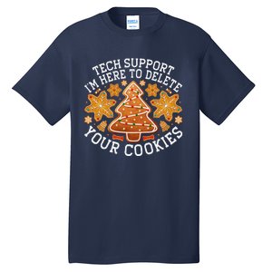 Christmas Tech Support Here To Delete Cookies Xmas Tall T-Shirt