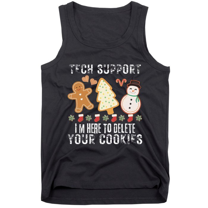 Christmas Tech Support Here To Delete Cookies Xmas Tank Top