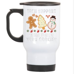 Christmas Tech Support Here To Delete Cookies Xmas Stainless Steel Travel Mug