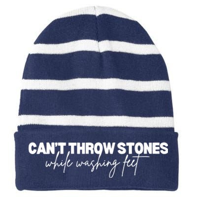 CanT Throw Stones While Washing Feet Striped Beanie with Solid Band