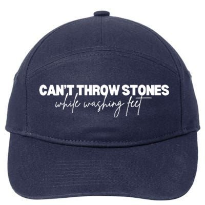 CanT Throw Stones While Washing Feet 7-Panel Snapback Hat