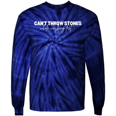 CanT Throw Stones While Washing Feet Tie-Dye Long Sleeve Shirt