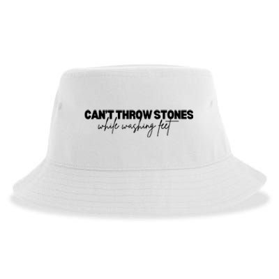 CanT Throw Stones While Washing Feet Sustainable Bucket Hat