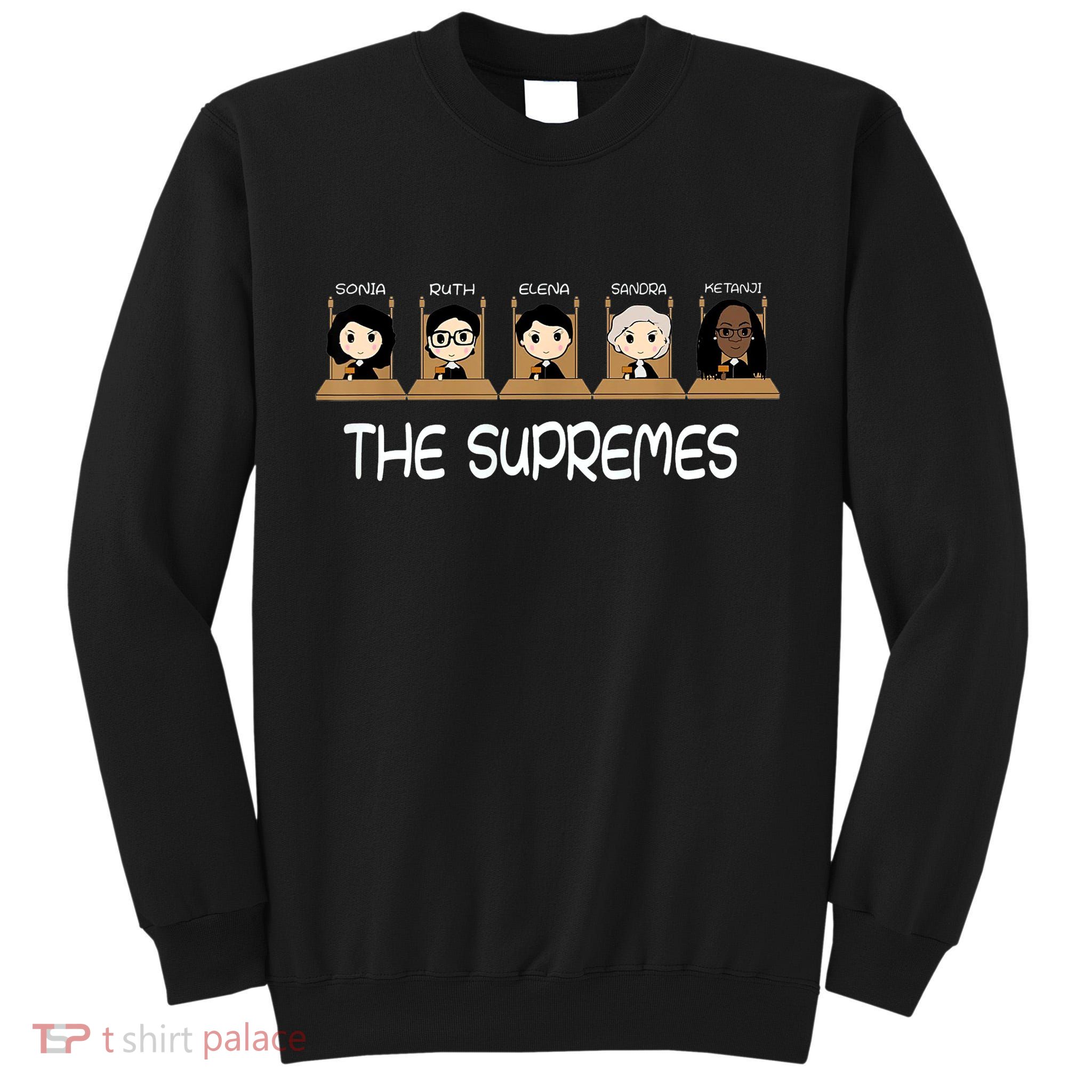 Cute The Supremes Tall Sweatshirt