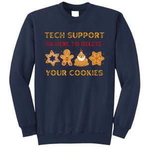 Christmas Tech Support Here To Delete Cookies Sweatshirt