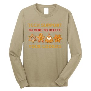 Christmas Tech Support Here To Delete Cookies Long Sleeve Shirt