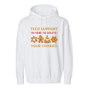 Christmas Tech Support Here To Delete Cookies Garment-Dyed Fleece Hoodie