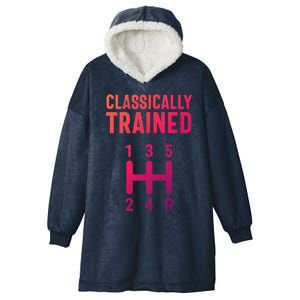 Classically Trained Stick Driver Ual Transmission Car Cute Gift Hooded Wearable Blanket