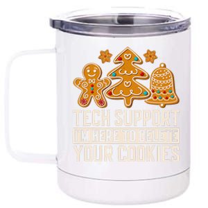 Christmas Tech Support Here To Delete Cookies Xmas 12 oz Stainless Steel Tumbler Cup