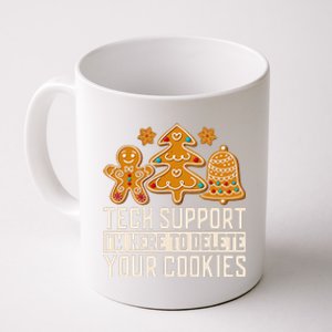 Christmas Tech Support Here To Delete Cookies Xmas Coffee Mug