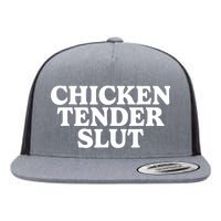 Chicken Tender Slut Flat Bill Trucker Hat