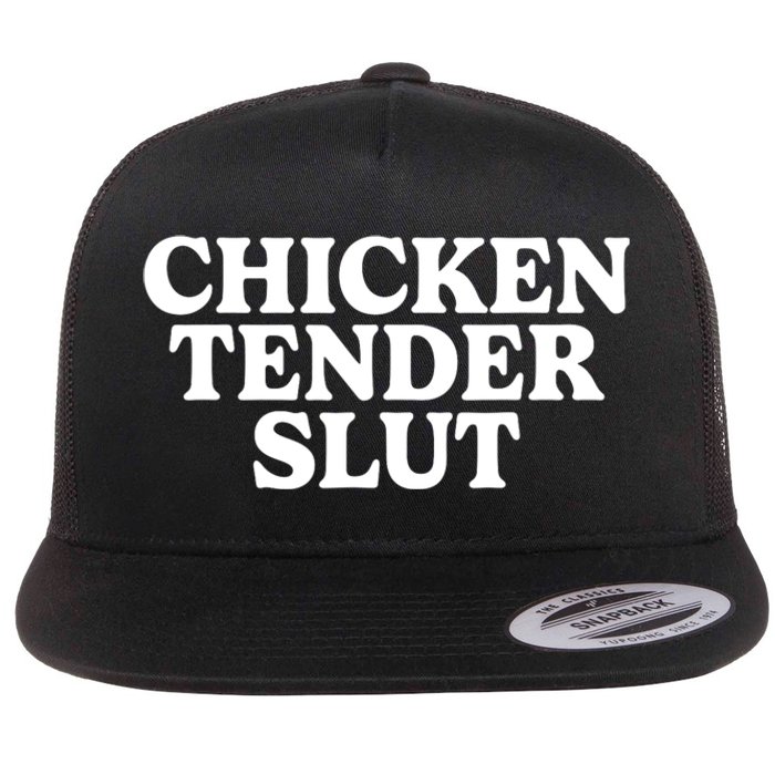 Chicken Tender Slut Flat Bill Trucker Hat