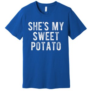 Couples Thanksgiving Shirts She's My Sweet Potato I Yam Premium T-Shirt