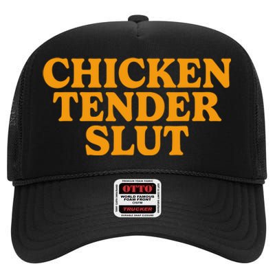 Chicken Tender Slut High Crown Mesh Back Trucker Hat