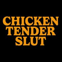 Chicken Tender Slut Tall T-Shirt